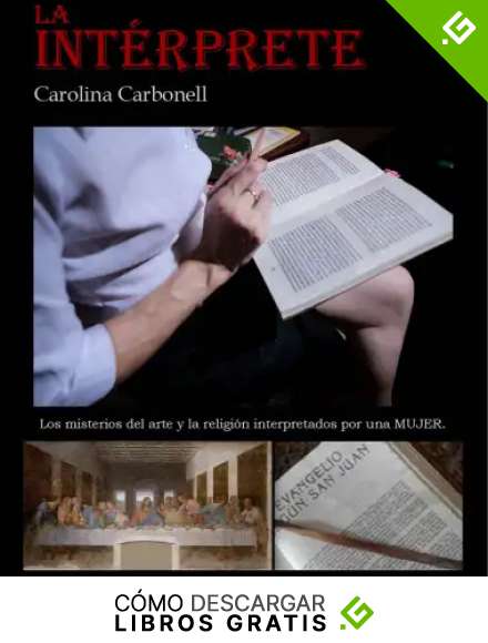 La Int&eacute;rprete: Los misterios del arte y la religi&oacute;n interpretados por una MUJER