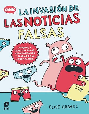 La invasi&oacute;n de las noticias falsas