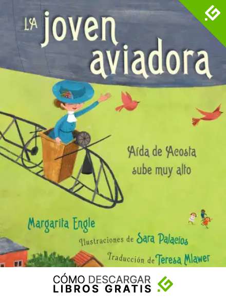 La joven aviadora (The Flying Girl): A&iacute;da de Acosta sube muy alto