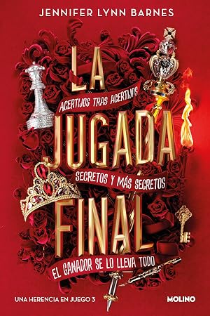 La jugada final (Una herencia en juego 3): Acertijos Tras Acertijos; Secretos Y Mas Secretos; El Ganador Se Lo Lleva Todo (Ficci&oacute;n Young Adult)