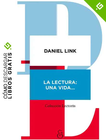 La lectura: una vida (Lector&s n&ordm; 3)