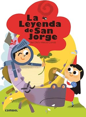 La leyenda de San Jorge (&iexcl;Qu&eacute; te cuento!)