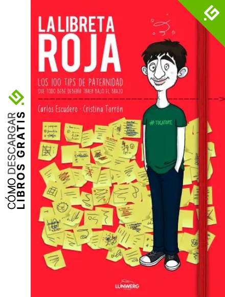 La libreta roja: Los 100 tips de paternidad que todo beb&eacute; deber&iacute;a traer bajo el brazo (Ilustraci&oacute;n)