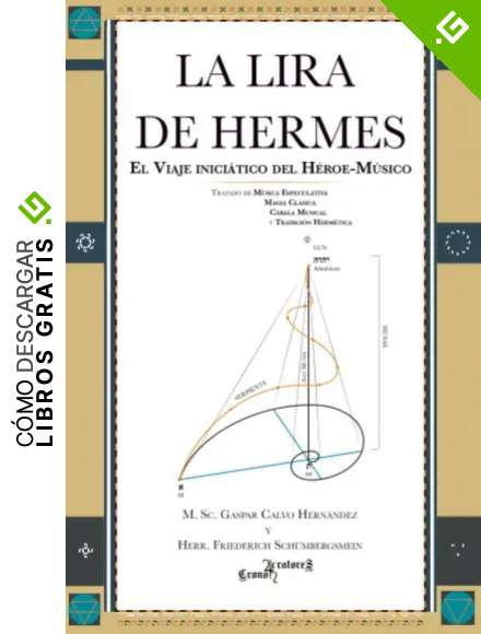 La Lira de Hermes: El viaje inici&aacute;tico del h&eacute;roe-m&uacute;sico