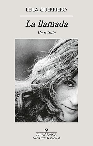 La llamada: Un retrato (Narrativas hispánicas)