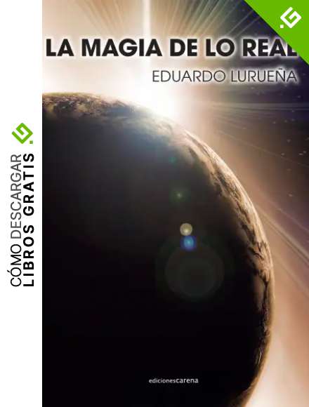 La magia de lo real (Ediciones Carena)