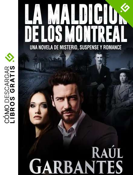 La maldici&oacute;n de los Montreal: Una novela de misterio, suspense y romance