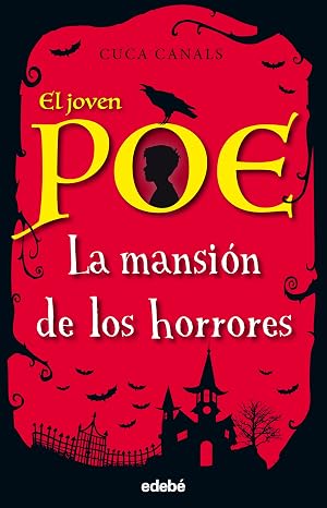 La mansi&oacute;n de los horrores, n.&ordm; 3 (El joven Poe)