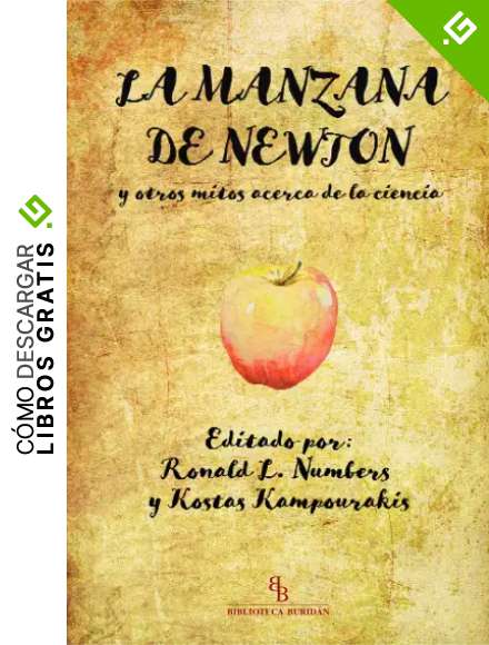 La manzana de Newton y otros mitos acerca de la ciencia