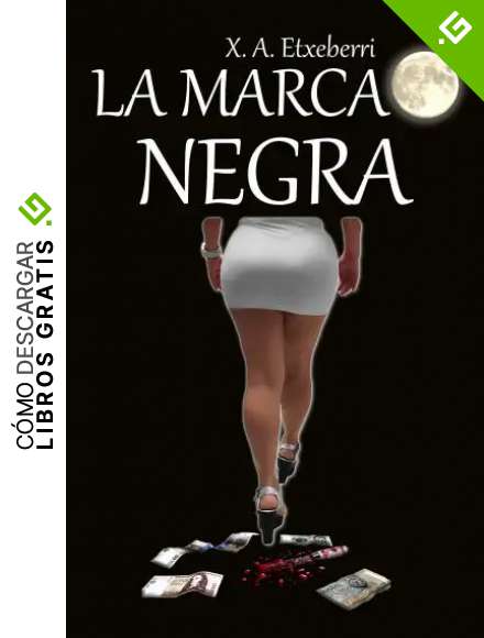 La marca negra: Relatos de los condenados