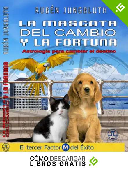 La Mascota Del Cambio y La Fortuna