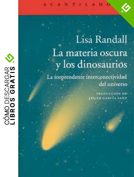 La materia oscura y los dinosaurios (El Acantilado)