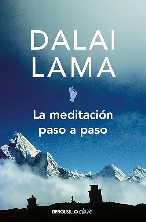 La meditaci&oacute;n paso a paso (Clave)