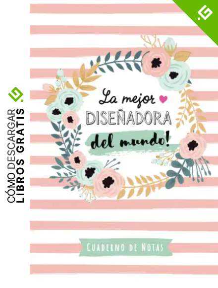 La mejor Diseñadora del mundo: Cuaderno de Notas (A5, rayado) - Regalo original para una Dise&ntilde;adora - Regalos para su cumpleaños o navidad