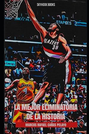 La mejor eliminatoria de la historia: Lakers Vs Blazers