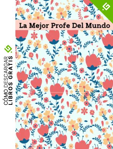 La Mejor Profe Del Mundo: Gracias Profe .Regalo Para Profesoras . Cuaderno Perfecto Como Regalo para tu Profesor o Oponente. Gracias Profesor O Profesora ...