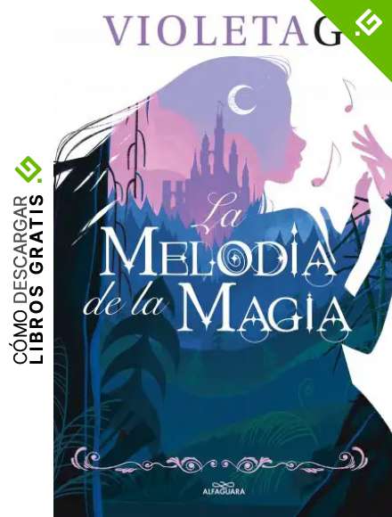 La melod&iacute;a de la magia (Sin l&iacute;mites)