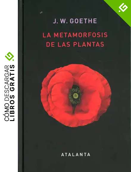 La metamorfosis de las plantas: 136 (LIBER NATURAE)