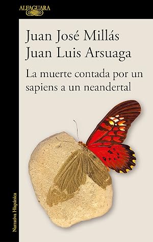 La muerte contada por un sapiens a un neandertal (Hisp&aacute;nica)