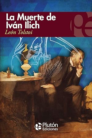 La Muerte De Iv&aacute;n Ilich (Colecci&oacute;n Eterna)