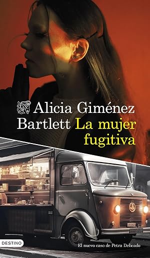 La mujer fugitiva (Serie Petra Delicado n&ordm; 13)