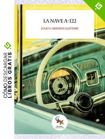 La nave A-122: Una gran novela con coches hist&oacute;ricos, misterio e historia