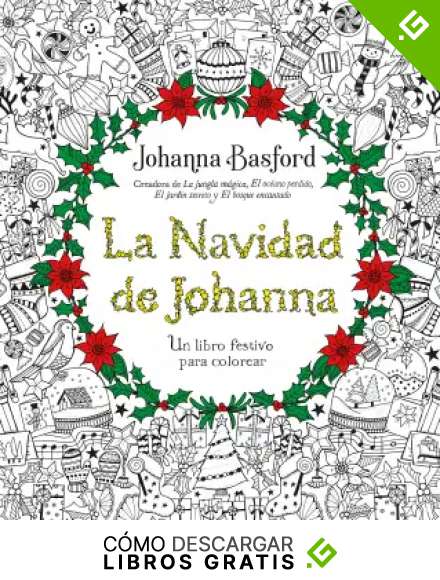 La Navidad de Johanna: Un libro festivo para colorear (Terapias Actividades)