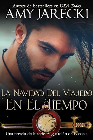 La Navidad del viajero en el tiempo: Un romance escoc&eacute;s hist&oacute;rico de viajes en el tiempo