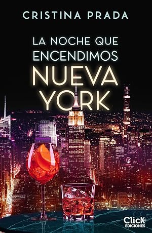 La noche que encendimos Nueva York (Er&oacute;tica)