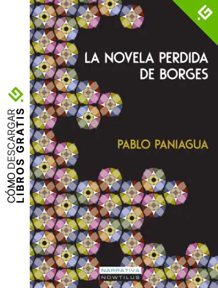 La novela perdida de Borges