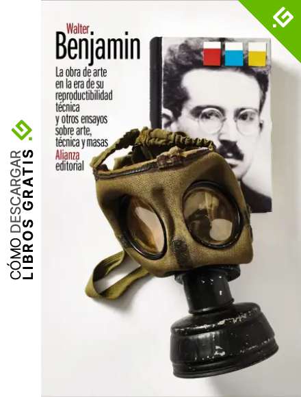 La obra de arte en la era de su reproductibilidad t&eacute;cnica: y otros ensayos sobre arte, t&eacute;cnica y masas: 4074 (El libro de bolsillo - Filosof&iacute;a)