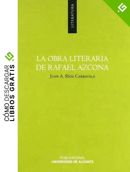 La obra literaria de Rafael Azcona (Monograf&iacute;as)