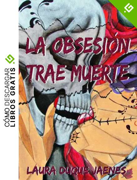 La obsesi&oacute;n trae muerte