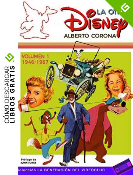La otra Disney Vol. 1 (1946-1967): 8 (La Generaci&oacute;n del Videoclub)
