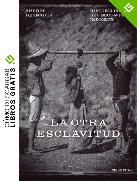 La otra esclavitud