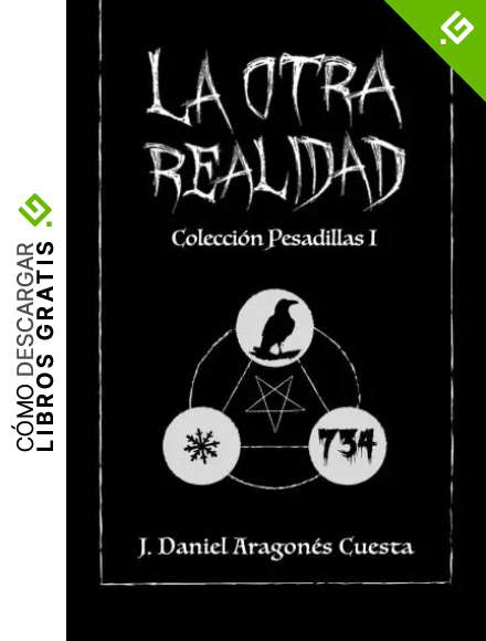 La Otra Realidad: Colecci&oacute;n pesadillas I