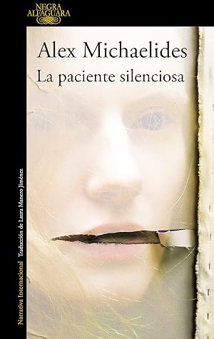 La paciente silenciosa (Alfaguara Negra)