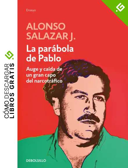 La par&aacute;bola de Pablo (Ensayo | Biograf&iacute;a)