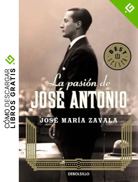 La pasi&oacute;n de Jos&eacute; Antonio (Best Seller)