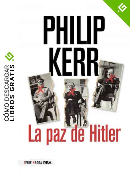 La paz de Hitler (NOVELA POLIC&Iacute;ACA BIB)