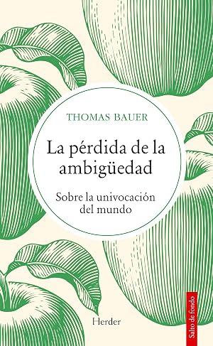 La p&eacute;rdida de la ambig&uuml;edad: Sobre La Univocaci&oacute;n Del Mundo / an Alternative History of Islam (SALTO DE FONDO)