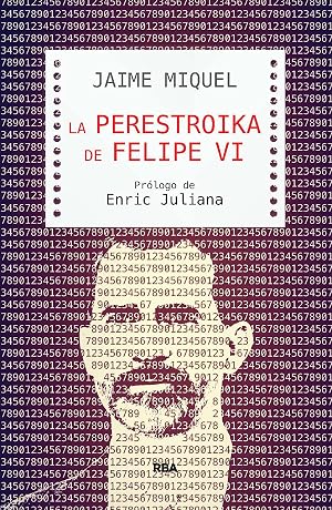 La perestroika de Felipe VI (OTROS NO FICCI&Oacute;N)