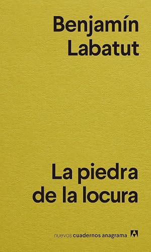 La piedra de la locura: 42 (Nuevos Cuadernos Anagrama)