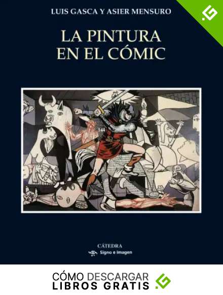 La pintura en el c&oacute;mic (Signo E Imagen)