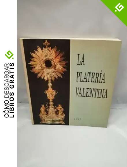 La Plater&iacute;a Valentina: Arts Religi&oacute;s a la Ribera