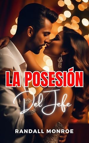 La Posesi&oacute;n Del Jefe