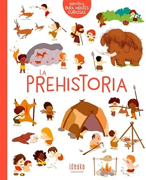 La prehistoria (IDEAKA)