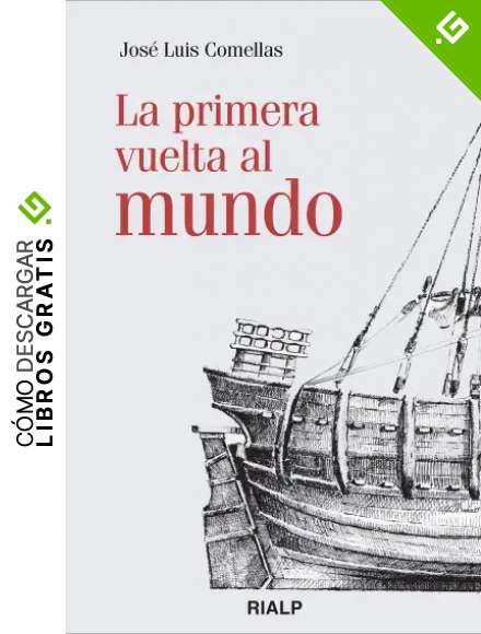 La primera vuelta al mundo (Historia y Biograf&iacute;as)
