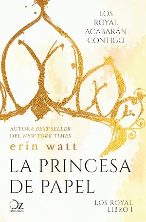 La princesa de papel (Los Royal n&ordm; 1)