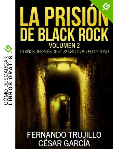 La prisi&oacute;n de Black Rock. Volumen 2